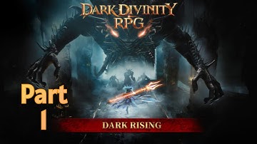 ⚔️ Dark Divinity RPG：Dark Rising Walkthrough Part 1 | Mobile Gameplay (Android/iOS)