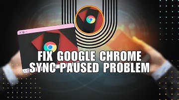 👍 STEPS: How to FIX Google Chrome Sync Paused problem (2024) 100% Working | Full How To