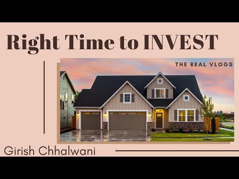 when-is-the-right-time-to-invest-in-real-estate-|-explained-by-girish-chhalwani