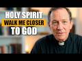 How to WALK DAILY with the HOLY SPIRIT and Grow CLOSER to GOD
