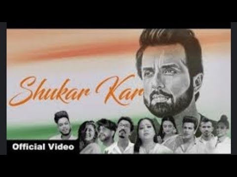 Shukar Kar Music Video Sonu Sood Bharti  Harsh Prince  Yuvika Suyyash  Kishwer Yuzvendra