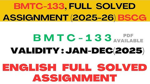 Full solved assignment of BMTC-133 / IGNOU / 2025-26 / bscg #ignou #bmtc133 #solvedassignment