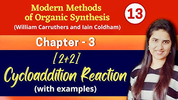 2+2 cycloaddition reaction | Mechanism |Examples|Carruthers| Organic Chemistry| Pericyclic reactions
