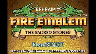 Game Boy Advance Longplay [121] Fire Emblem: The Sacred Stones (US/EU) - Ephraim's route (1/4)