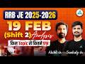 RRB JE 2025-2026 || 19 FEB (Shift 2) || Analysis किस Topic से कितने प्रश्न #rrbje2026