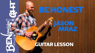 Be Honest - Jason Mraz - Guitar Lesson