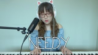 【Ariana Grande】 Needy (Cover)