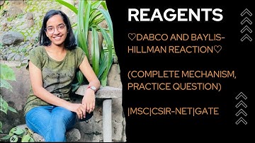 |DABCO| BAYLIS-HILMANN REACTION|Msc| CSIR-NET | GATE|