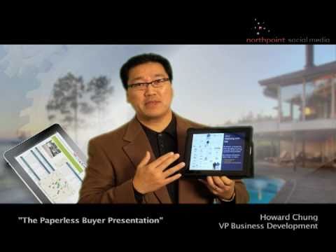 Northpoint Social Media: Howard Chung Demonstrates the "Paperless Buyer Presentation"