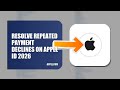 How To Resolve Repeated Payment Declines On Apple ID 2026 (UPDATED GUIDE)
