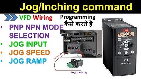 🔴 Danfoss drive parameters setting | JOG COMMAND SETTING | PNP NPN mode | hindi