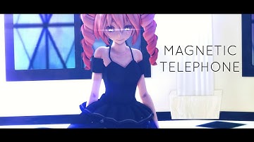 【MMD】 Magnetic Telephone