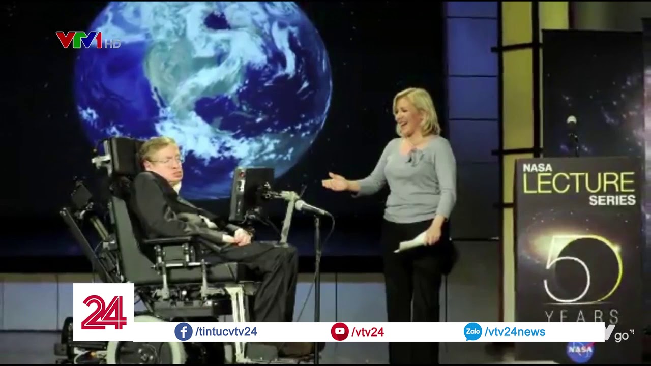 Stephen Hawking – Hơn cả hình tượng một nhà khoa học – Tin Tức VTV24