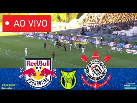 RB BRAGANTINO x CORINTHIANS AO VIVO COM IMAGENS (JOGO DE HOJE ) ASSISTA AGORA! AO VIVO NO Pes21