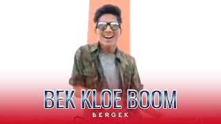 BERGEK - BEK KLOE BOOM