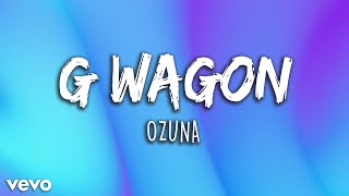 Ozuna - G WAGON (Letra/Lyrics) | Latino Letra