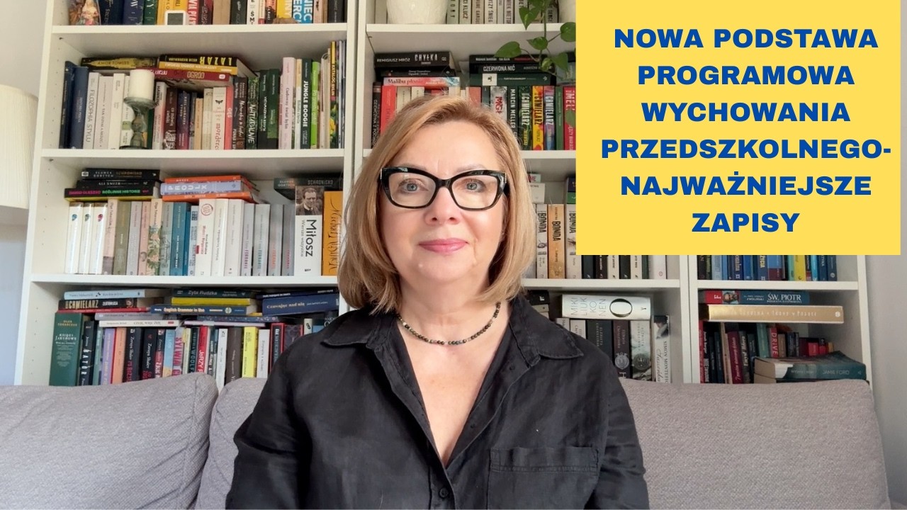 Nowa podstawa programowa wychowania przedszkolnego- najważniejsze zapisy
