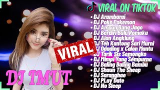 DJ TIK TOK TERBARU 2020 || FULL ALLBUM DJ IMUT || Viral DJ Adambarai