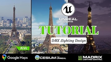 Unreal Engine Dmx and Madrix for Eiffel Tower Lighting Design | Real-Time Cesium Integration