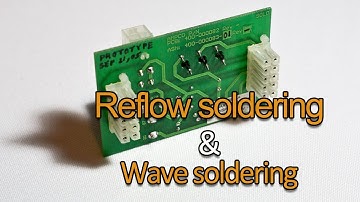 Reflow soldering and wave soldering【PCBBUY Protect】