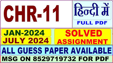 CHR 11 solved assignment 2024 / chr 11 solved assignment Jan / july 2024 / ignou chr chr 11 2023-24