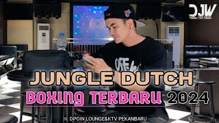 Download Lagu DJ W - VVIP MAYA YOON SPESIAL JUNGLE DUTCH X BOXING 18 OKTOBER 2024 || DPOIN LOUNGE \u0026 KTV PEKANBARU MP3