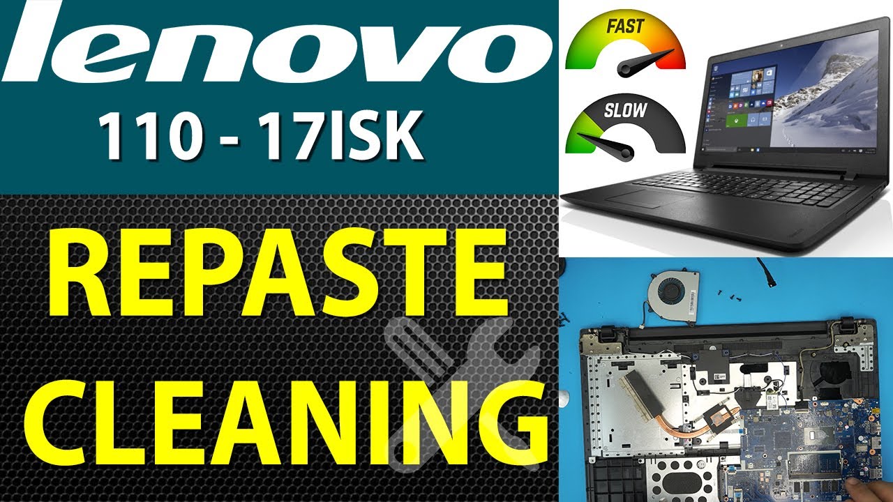 How to Repaste and Clean a Lenovo Ideapad 110 17Isk 80Vl Laptop Step