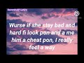 Spice  i feel a way lyrics