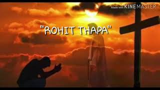 Mero Pani Xa Aauta Ghar By Rohit Thapalyrics Video 2019