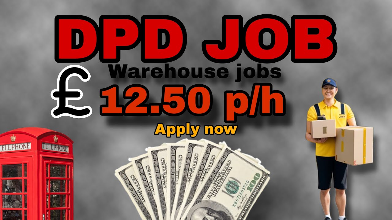 DPD JOB IN UK || HOW TO APPLY DPD JOB || INTERNATIONAL STUDENTS 