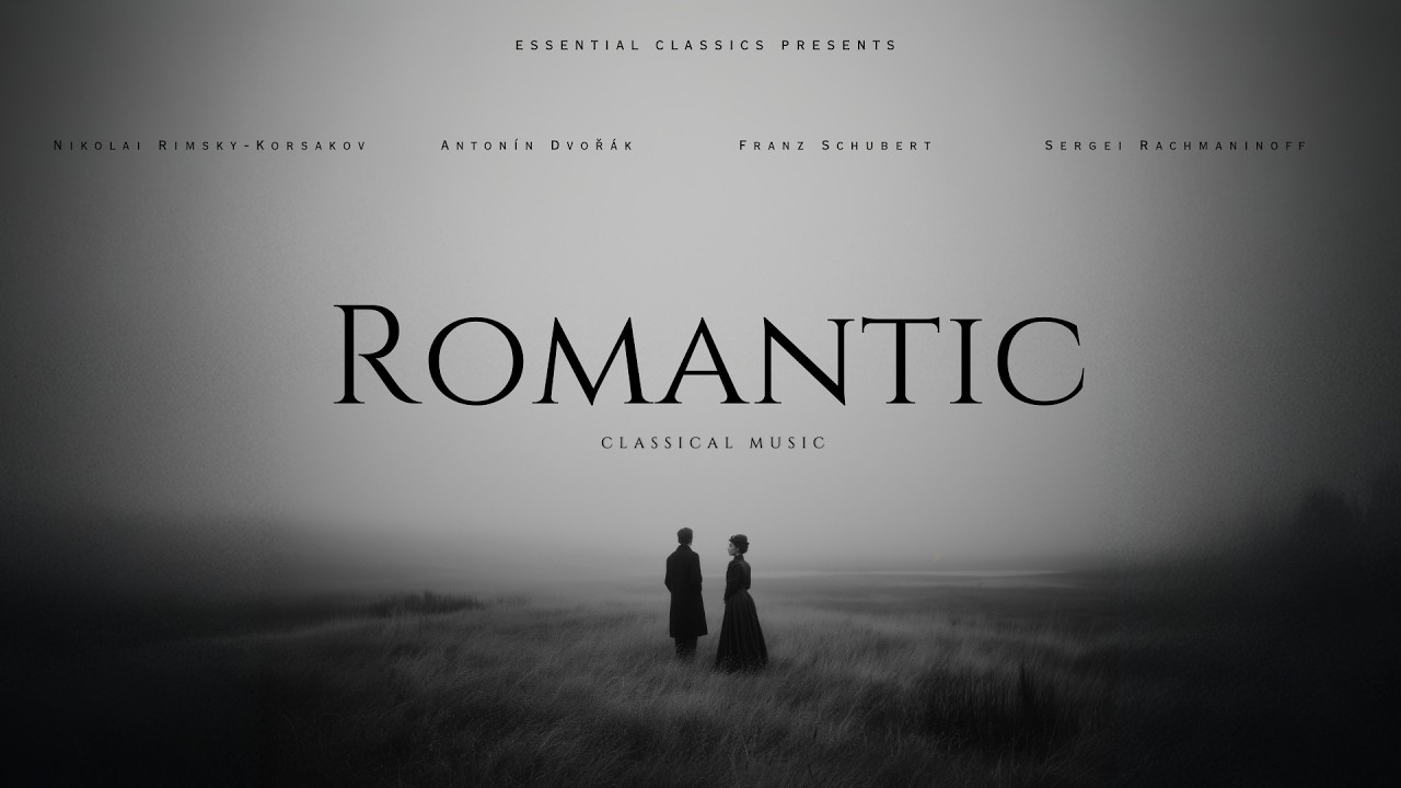 Romantic Classical Music - Tchaikovsky, Schubert, Mozart
