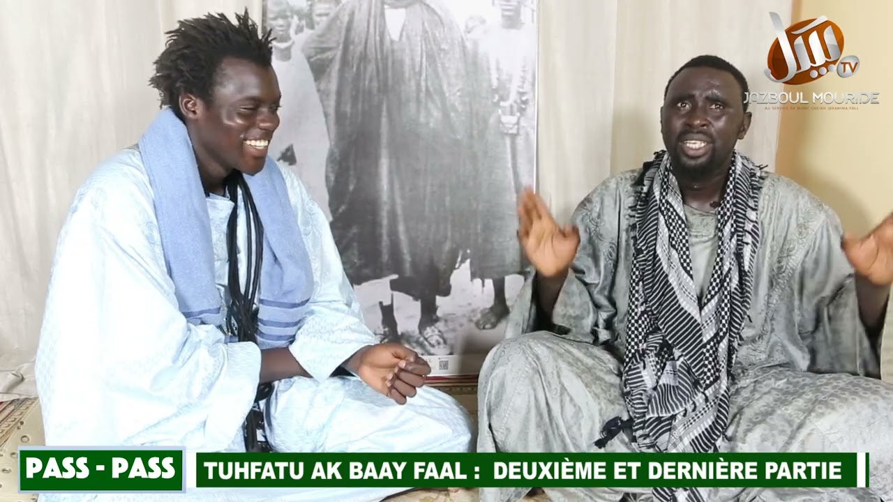PASS PASS: TUHFATU AK BAAY FAAL ( DEUXIÈME ET DERNIÈRE PARTIE)