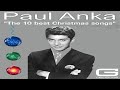Paul Anka &quot;The 10 best Christmas songs&quot; GR 09416 (Full Album)