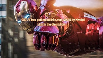 Iron Man MK85 ped model free download |Grand Theft Auto V