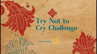 Try Not to Cry Challenge | Thai Commercial (Choristers Ver.)