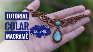 Macramê Tecendo Cor em Nós |TUTORIAL Como fazer um CHOKER em MACRAMÊ | 05/23