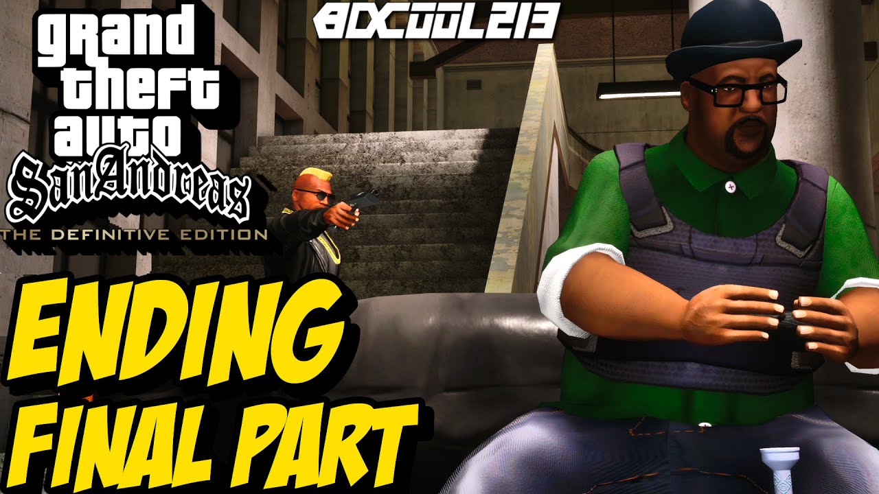 ENDING - Grand Theft Auto San Andreas Definitive Edition Gameplay ...