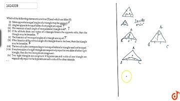 Which of the following    statements are true (T) and which are false (F): Side opposite to eq