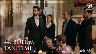 Kan Çiçekleri 44.  Tanıtımı Resimi