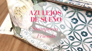 Azulejos de Sueño - Stamperia Friends
