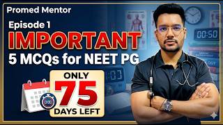 Episode 1- Important MCQs for NEET PG 2026