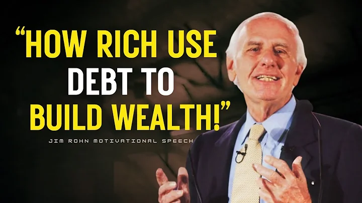 How the Rich Use Debt to Build Wealth: Think Like the Rich | Jim Rohn Motivation