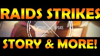 Destiny News: Raids, Strikes, Story and More!