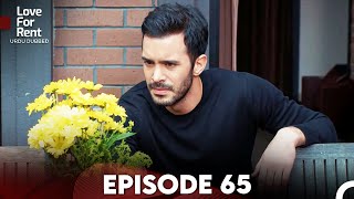 Love For Rent Episode 65 (Urdu Dubbed)