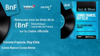 Connie Francis, Ray Ellis - Come Rain or Come Shine
