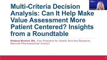 Multi-Criteria Decision Analysis: Can It Help Make Value Assessment More Patient Centered?