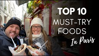 French Food: 10 Must Try Dishes in Paris (For Foodies)