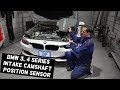 BMW INTAKE CAMSHAFT POSITION SENSOR LOCATION REPLACEMENT EXPLAINED F30 F31 F32 F33 F34 320i 328i