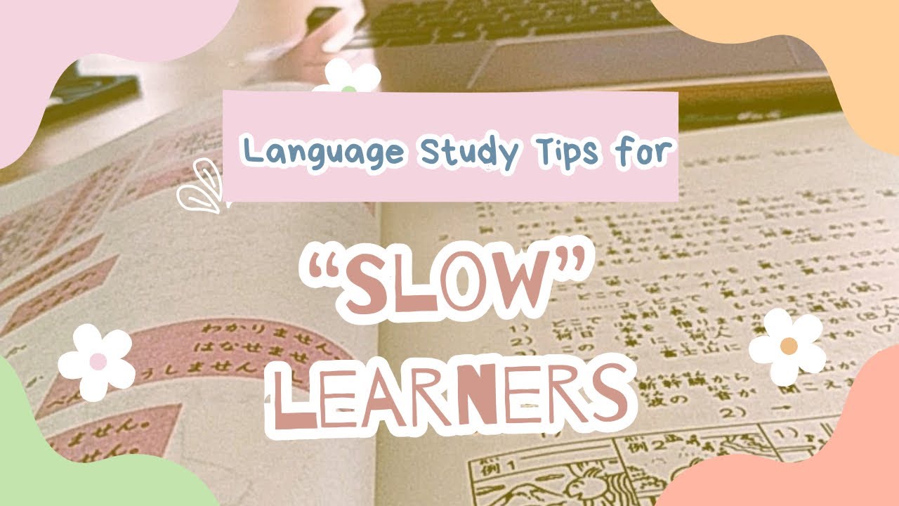 language-study-tips-for-slow-learners-youtube