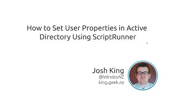 How To Set User Properties In Active Directory Using ScriptRunner